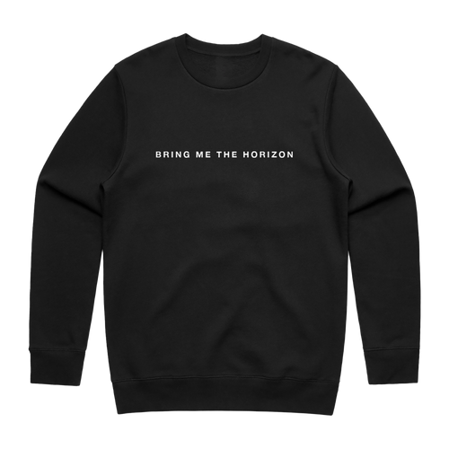 Black crewneck with white text reading “Bring Me the Horizon” across the chest.
